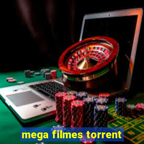 mega filmes torrent